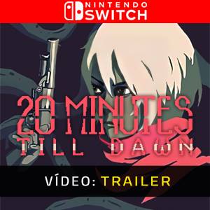 20 Minutes Till Dawn Trailer de Vídeo