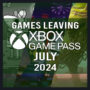 Lista Completa de Jogos Que Deixarão o Xbox Game Pass em Julho de 2024