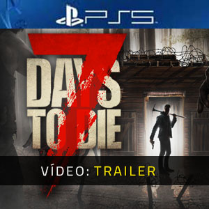 7 Days to Die Trailer de vídeo