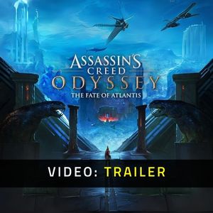 Assassin's Creed Odyssey The Fate of Atlantis Trailer de Vídeo