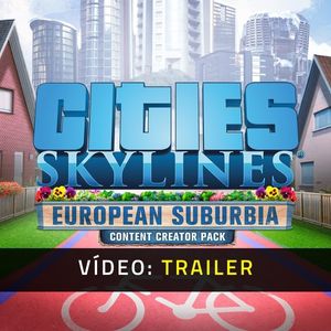 Cities Skylines Content Creator Pack European Suburbia - Trailer de Vídeo