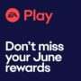Calendário de Recompensas do EA Play de Junho de 2024 – Algumas Expirando em Breve!