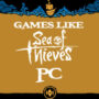 Jogos de PC Semelhantes a  Sea Of Thieves