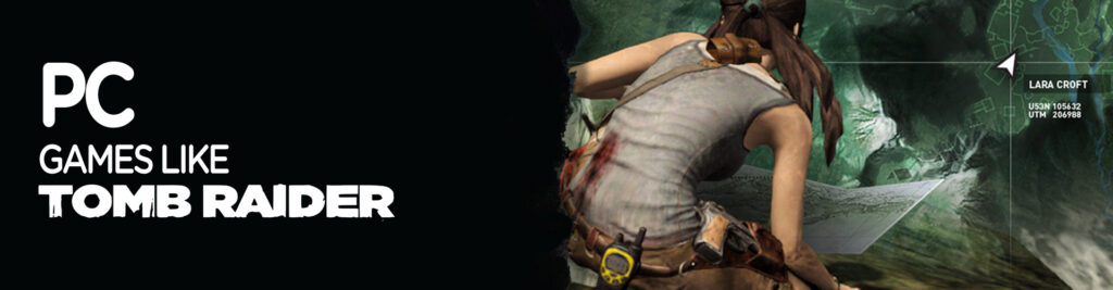 Jogo da Lara Croft: As 10 melhores alternativas para PC