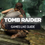 Os 10 Melhores Jogos Como Tomb Raider