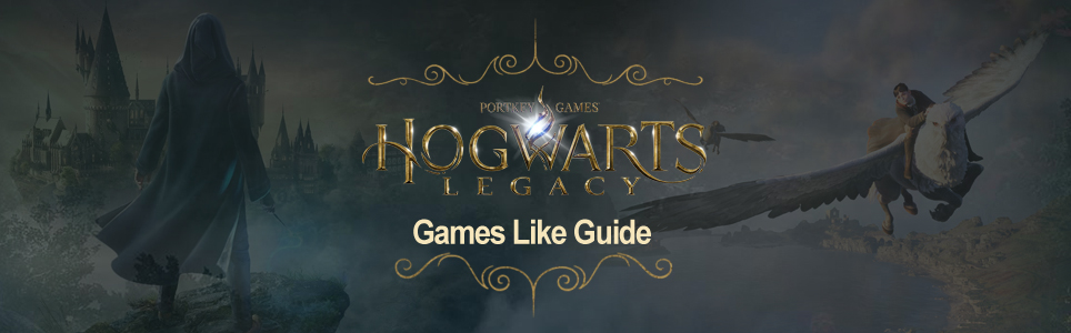 Guia de jogos similares a Hogwarts Legacy