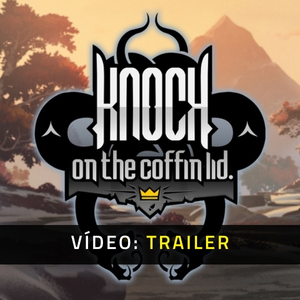 Knock on the Coffin Lid Trailer de Vídeo