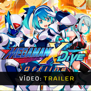 Mega Man X DiVE Offline Trailer de vídeo