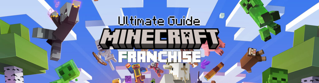 Franquia Minecraft: Legado do jogo mais vendido do mundo