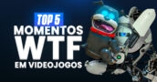 Top 3 Momentos WTF nos Jogos #5