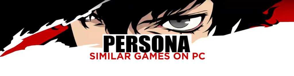 Os 15 melhores jogos para PC semelhantes a Persona