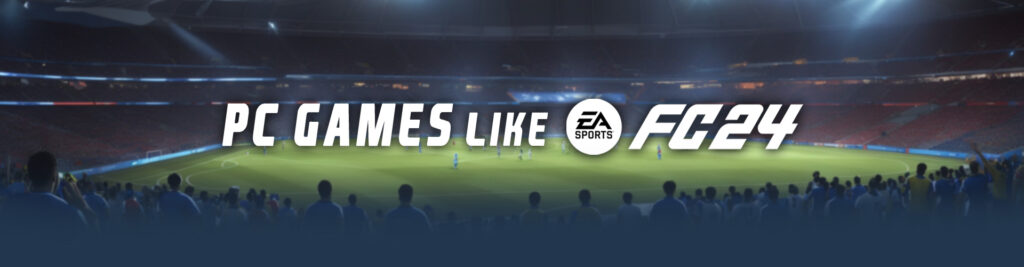 Jogos Como EA Sports FC 24 no PC