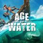 Jogue Age of Water Agora Com A Primeira Viagem – Lançamento Completo Adiado