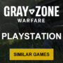 Jogos como Gray Zone Warfare no PS4/PS5