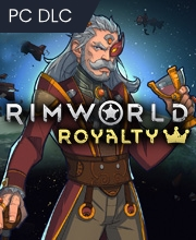 RimWorld Royalty