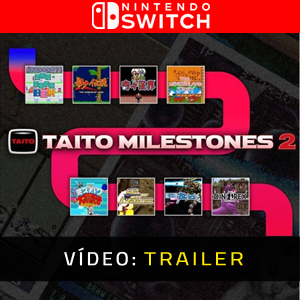 TAITO Milestones 2 Trailer de Vídeo