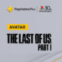 The Last of Us Part I – Solicite Avatares Gratuitos do PSN e Compare Preços