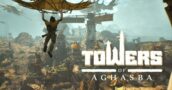 Towers of Aghasba confirma o modo offline e sua data de lançamento