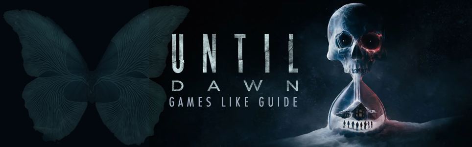 Guia de jogos similares a Until Dawn