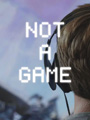 Onde ver Not a Game em Streaming e VOD