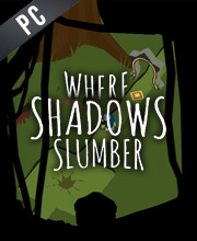 Where Shadows Slumber