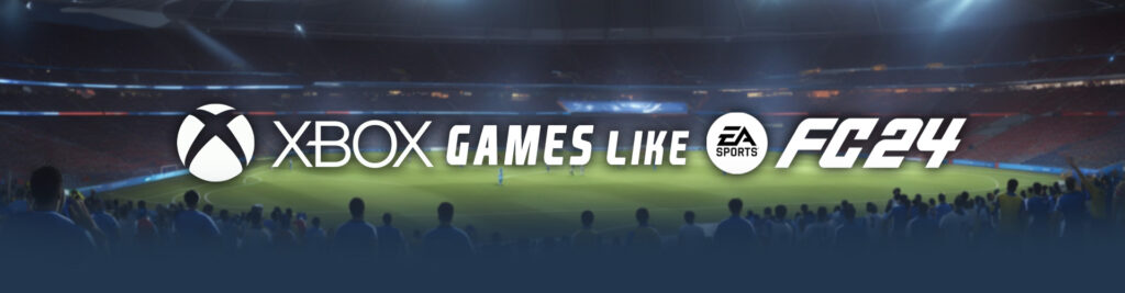 Jogos Como EA Sports FC 24 no Xbox
