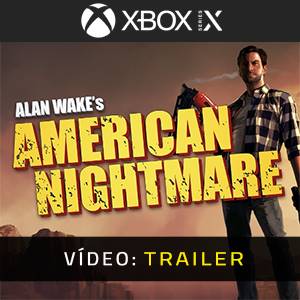 Alan Wakes American Nightmare Xbox Series Trailer de vídeo