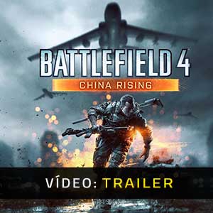 Battlefield 4 China Rising - Atrelado