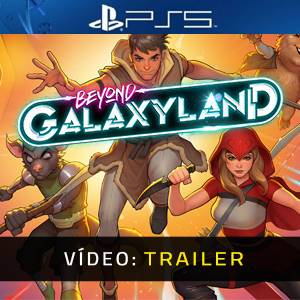 Beyond Galaxyland PS5 - Trailer