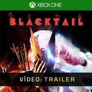 BLACKTAIL Xbox One- Atrelado de vídeo