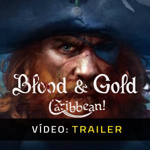 Blood and Gold Caribbean Trailer de Vídeo