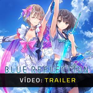 Blue Reflection - Trailer