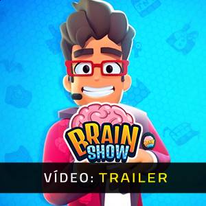 Brain Show Trailer de Vídeo