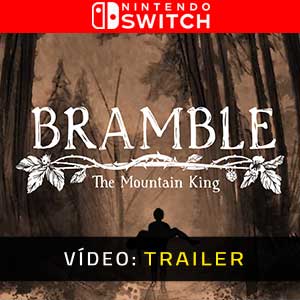 Bramble The Mountain King - Atrelado de Vídeo