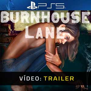 Burnhouse Lane - Atrelado de Vídeo