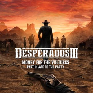 Comprar Desperados 3 Money for the Vultures Part 1 Late to the Party Xbox One Barato Comparar Preços