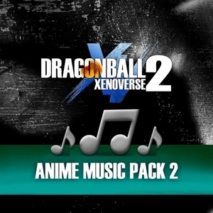 DRAGON BALL XENOVERSE 2 Anime Music Pack 2