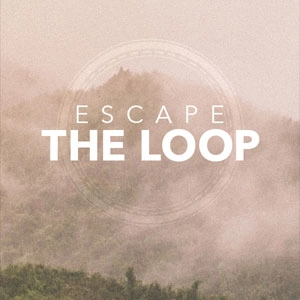 Escape the Loop