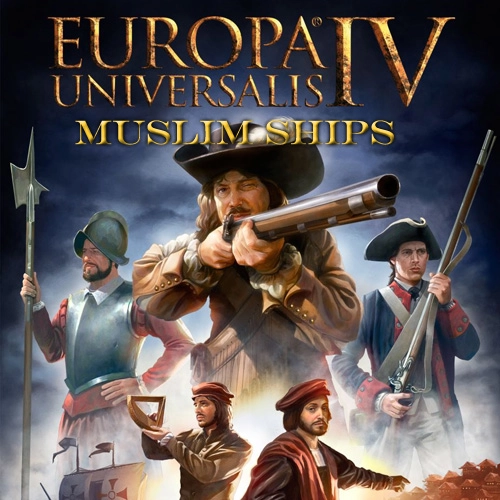 Europa Universalis 4 Muslim Ships