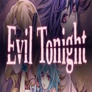 Evil Tonight