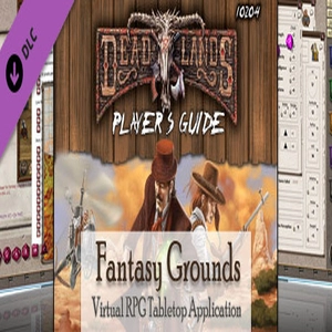 Fantasy Grounds Deadlands Reloaded Player’s Handbook