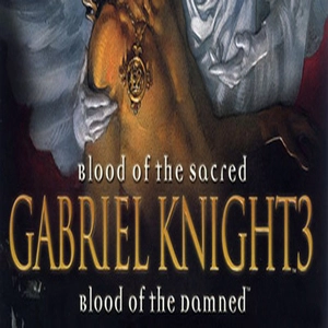 Gabriel Knight 3 Blood of the Sacred Blood of the Damned