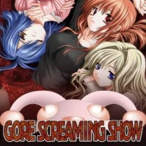 Gore Screaming Show