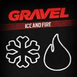 Gravel Ice and Fire