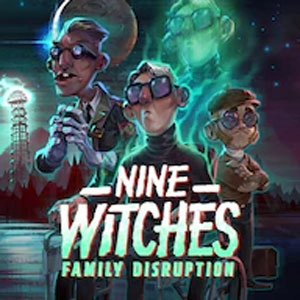 Nine Witches Family Disruption