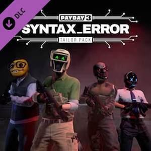 PAYDAY 3 Syntax Error Tailor Pack