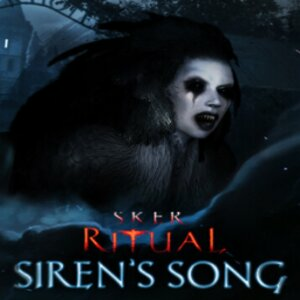 Sker Ritual Siren’s Song