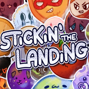 Stickin’ the Landing