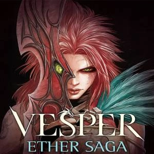 Vesper Ether Saga Episode 1