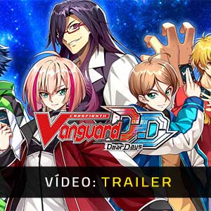 Cardfight Vanguard Dear Days Atrelado De Vídeo